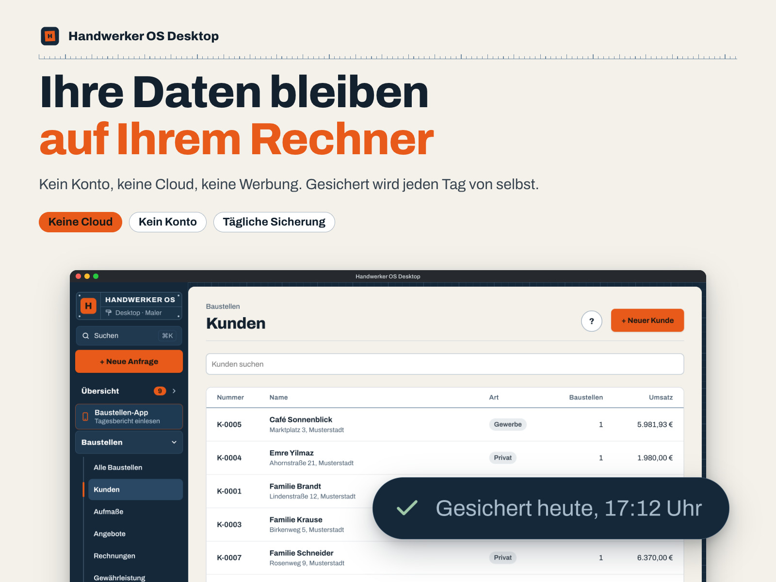 Ihre Daten bleiben auf Ihrem Rechner